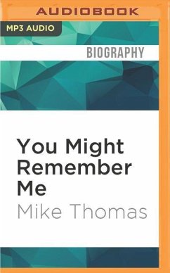 You Might Remember Me - Thomas, Mike