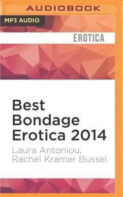 Best Bondage Erotica 2014 - Antoniou, Laura; Bussel, Rachel Kramer