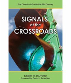 Signals at the Crossroads - Stafford, Gilbert W