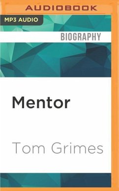 Mentor: A Memoir - Grimes, Tom
