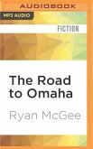 The Road to Omaha