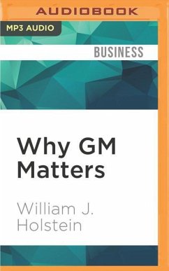 Why GM Matters - Holstein, William J