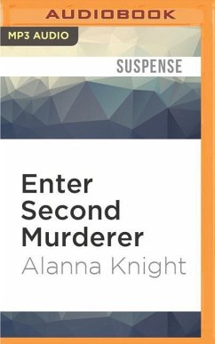 Enter Second Murderer - Knight, Alanna