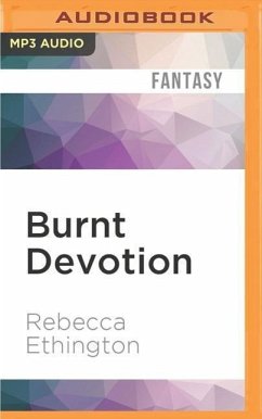 Burnt Devotion - Ethington, Rebecca