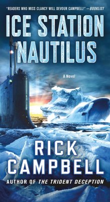 Ice Station Nautilus - Campbell, Rick