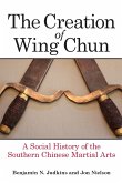 The Creation of Wing Chun