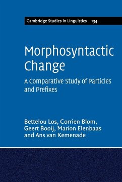 Morphosyntactic Change - Los, Bettelou; Blom, Corrien; Booij, Geert