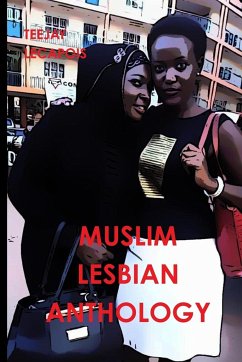 Muslim Lesbian Anthology - Lecapois, Teejay