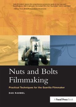 Nuts and Bolts Filmmaking - Rahmel, Dan