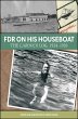 FDR on His Houseboat - Bild 1