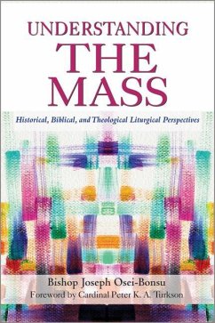 Understanding the Mass - Osei-Bonsu, Joseph