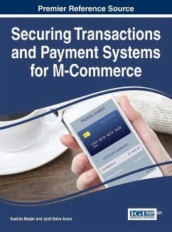 Securing Transactions and Payment Systems for M-Commerce