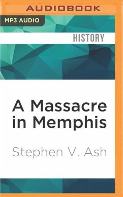 A Massacre in Memphis - Ash, Stephen V