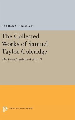 The Collected Works of Samuel Taylor Coleridge, Volume 4 (Part I) - Coleridge, Samuel Taylor