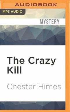 The Crazy Kill - Himes, Chester