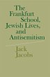 The Frankfurt School, Jewish Lives, and... - Bild 1