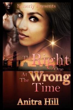 The Right One At The Wrong Time - Hill, Anitra