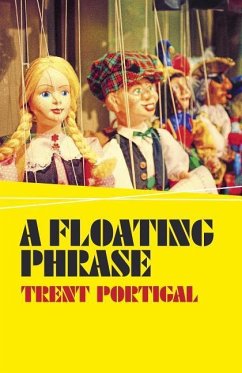 A Floating Phrase - Portigal, Trent