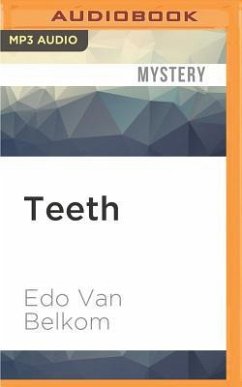 Teeth - Belkom, Edo Van