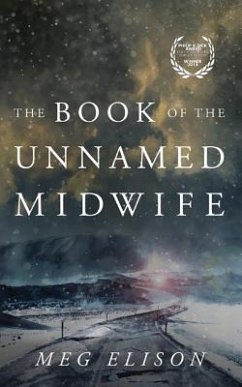 The Book of the Unnamed Midwife - Elison, Meg