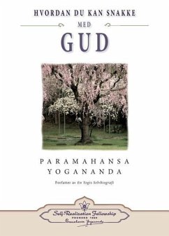 Hvordan du kan snakke med Gud (How You Can Talk With God - Norwegian) - Yogananda, Paramahansa