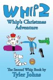 Whip 2: Whip's Christmas Adventure