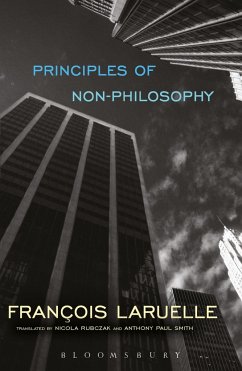 Principles of Non-Philosophy - Laruelle, Professor Francois (Universite de Paris X, Nanterre, Franc