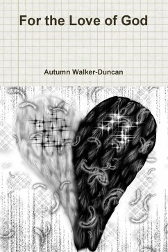 For the Love of God - Walker-Duncan, Autumn