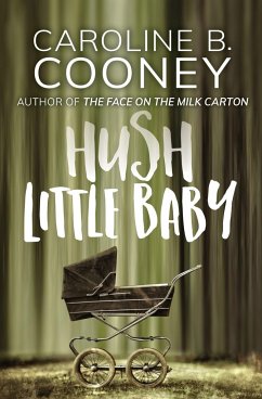 Hush Little Baby - Cooney, Caroline B