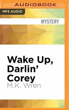 Wake Up, Darlin' Corey - Wren, M K