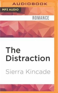 The Distraction - Kincade, Sierra