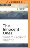 The Innocent Ones: A Thriller