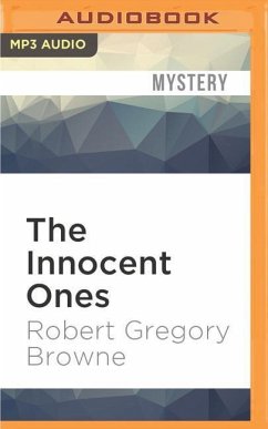 The Innocent Ones: A Thriller - Browne, Robert Gregory