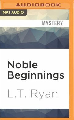 Noble Beginnings - Ryan, L T