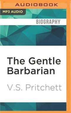 The Gentle Barbarian - Pritchett, V. S.