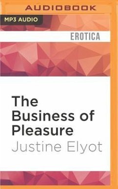 The Business of Pleasure - Elyot, Justine