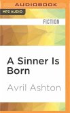 A Sinner Is Born