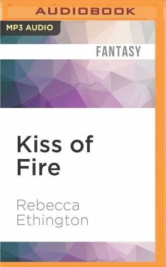 Kiss of Fire - Ethington, Rebecca