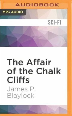 The Affair of the Chalk Cliffs - Blaylock, James P.