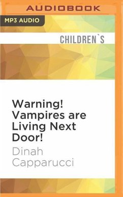 Warning! Vampires Are Living Next Door! - Capparucci, Dinah