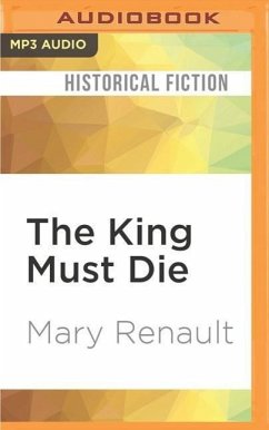 The King Must Die - Renault, Mary