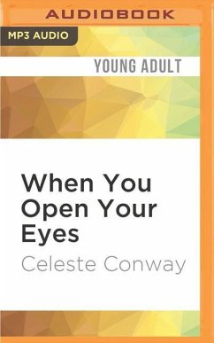 When You Open Your Eyes - Conway, Celeste