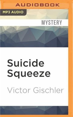 Suicide Squeeze - Gischler, Victor