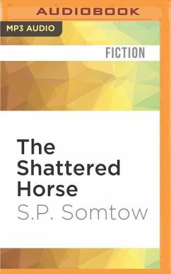 The Shattered Horse - Somtow, S P