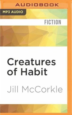 Creatures of Habit: Stories - McCorkle, Jill