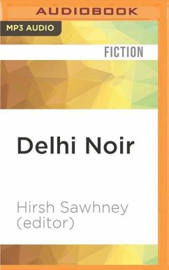 Delhi Noir - Sawhney (Editor), Hirsh