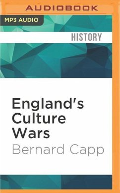 England's Culture Wars: Puritan Reformation and It's Enemies in the Interregnum, 1649-1660 - Capp, Bernard