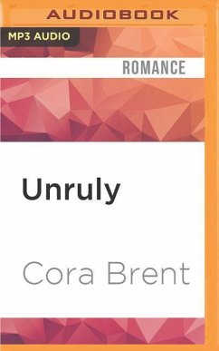 Unruly - Brent, Cora