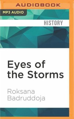 Eyes of the Storms: The Voices of South Asian-American Women - Badruddoja, Roksana