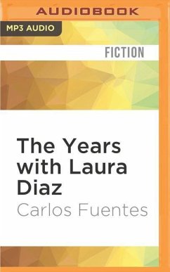 The Years with Laura Diaz - Fuentes, Carlos